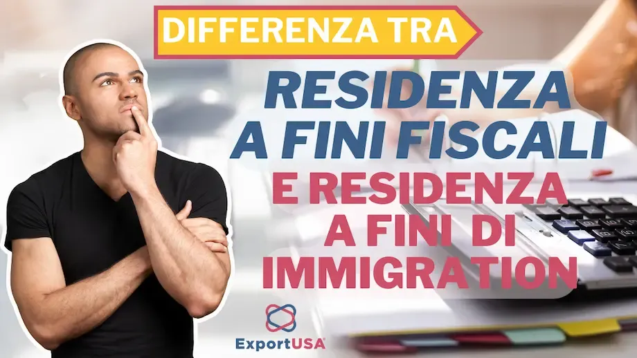 Lucio Miranda di ExportUsa spiega la differenza in America tra la residenza a fini fiscali e la residenza a fini di immigration